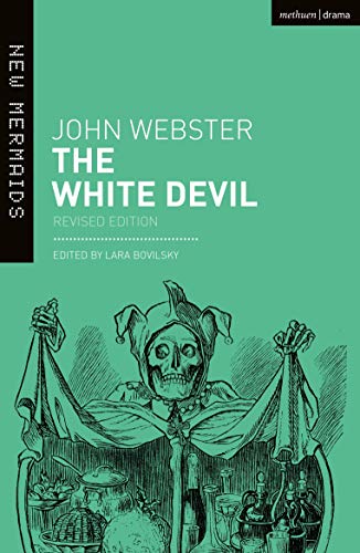 The White Devil (New Mermaids)